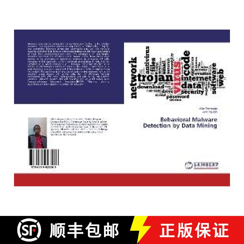 预订 Behavioral Malware Detection by Data Mining [9786139923069]