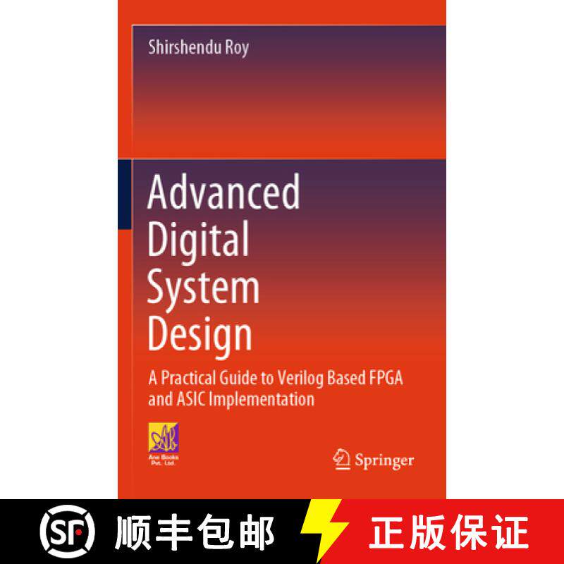 【3-4周达】Advanced Digital System Design: A Practical Guide to Verilog Based FPGA and ASIC Implement... [9783031410871]