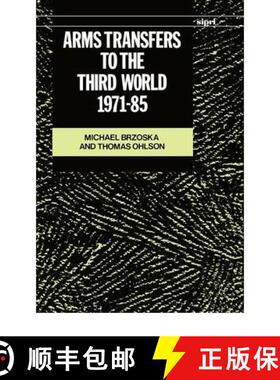 【3-4周达】Arms Transfers to the Thirs World 1971-1985 [9780198291169]