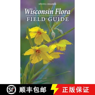 【3-4周达】Wisconsin Flora Field Guide [9781951682651]