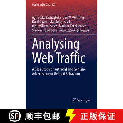 【3-4周达】Analysing Web Traffic: A Case Study on Artificial and Genuine Advertisement-Related Behaviour [9783031325052]