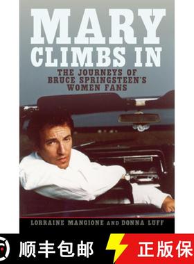 【3-4周达】Mary Climbs in: The Journeys of Bruce Springsteen's Women Fans [9781978827189]