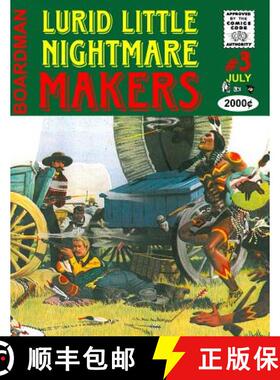 【3-4周达】Lurid Little Nightmare Makers: Volume Three: The Lancashire Cowboy [9780692223413]