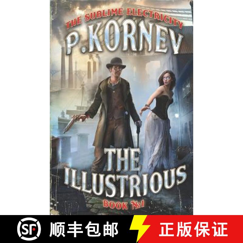 【3-4周达】The Illustrious (The Sublime Electricity Book #1) [9788088231301]