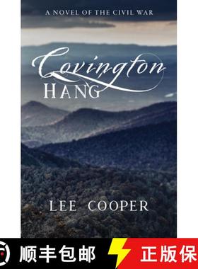 预订 Covington Hang: A Novel of the Civil War [9798992054507]