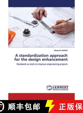 预订 A standardization approach for the design enhancement [9783330006546]