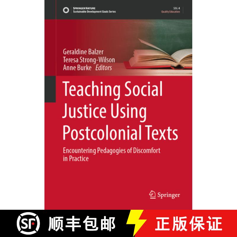 预订 Teaching Social Justice Using Postcolonial Texts : Encountering Pedagogies of Discomfort in Prac... [9783031348303]
