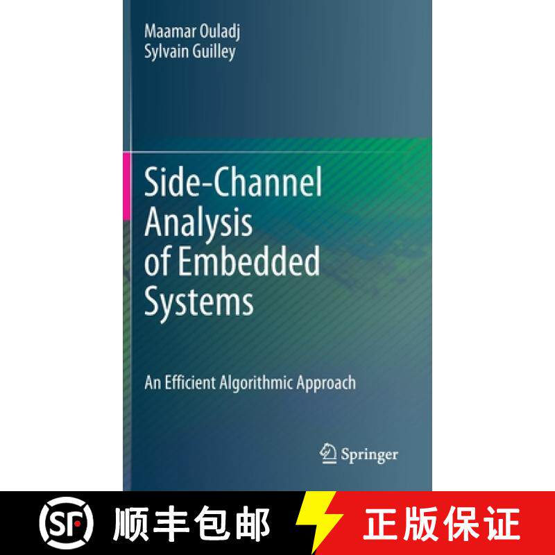 【3-4周达】Side-Channel Analysis of Embedded Systems : An Efficient Algorithmic Approach [9783030772215]