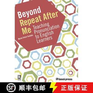 After 9781942799467 Teaching Beyond Repeat English Pronunciation 预订 Guide Language