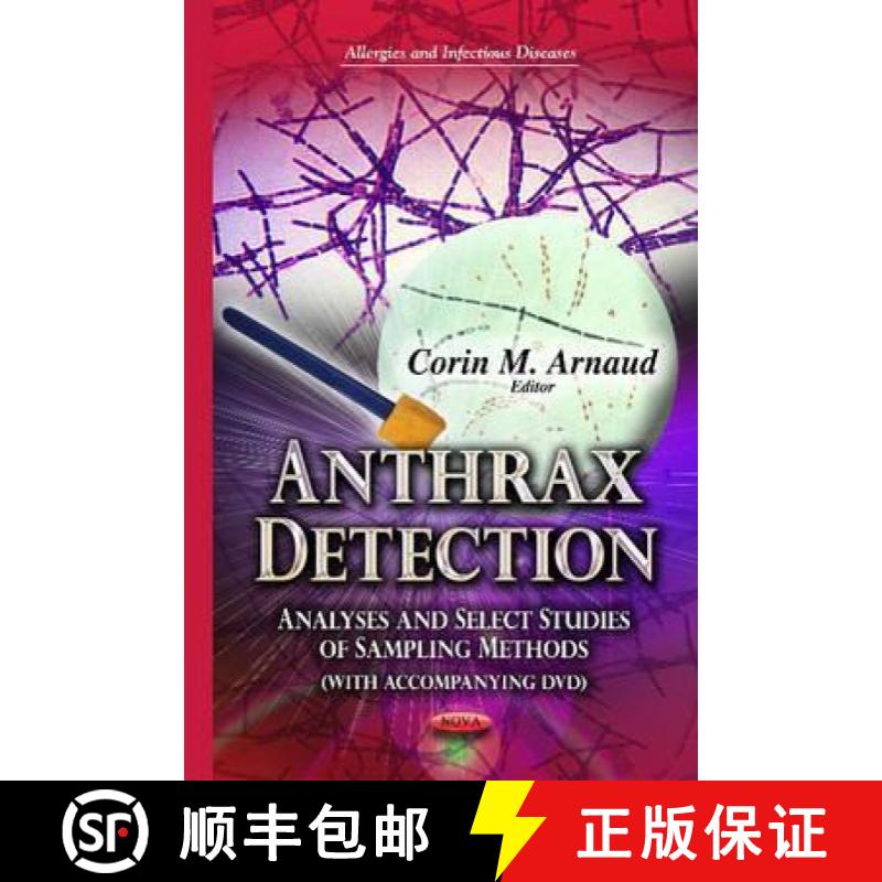 【3-4周达】Anthrax Detection: Analyses and Select Studies of Sampling Methods (with Accompanying DVD) [9781624171819]