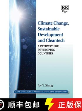 【3-4周达】Climate Change, Sustainable Development and Cleantech: A Pathway for Developing Countries:... [9781785363450]