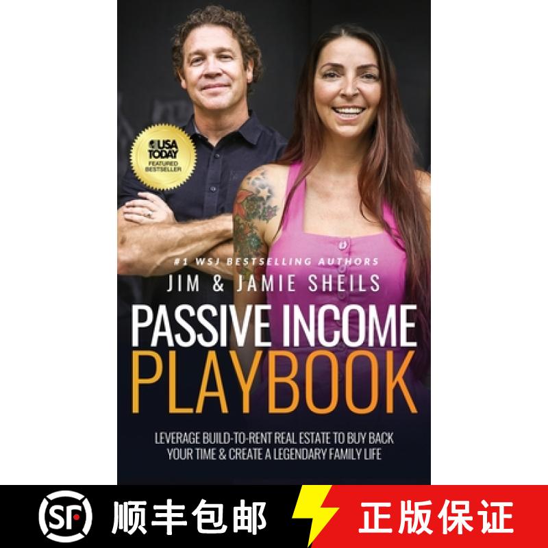 【4周达】Passive Income Playbook: Leverage Build-To-Rent Real Estate to Buy Back Your Time & Create a... [9781636801728]