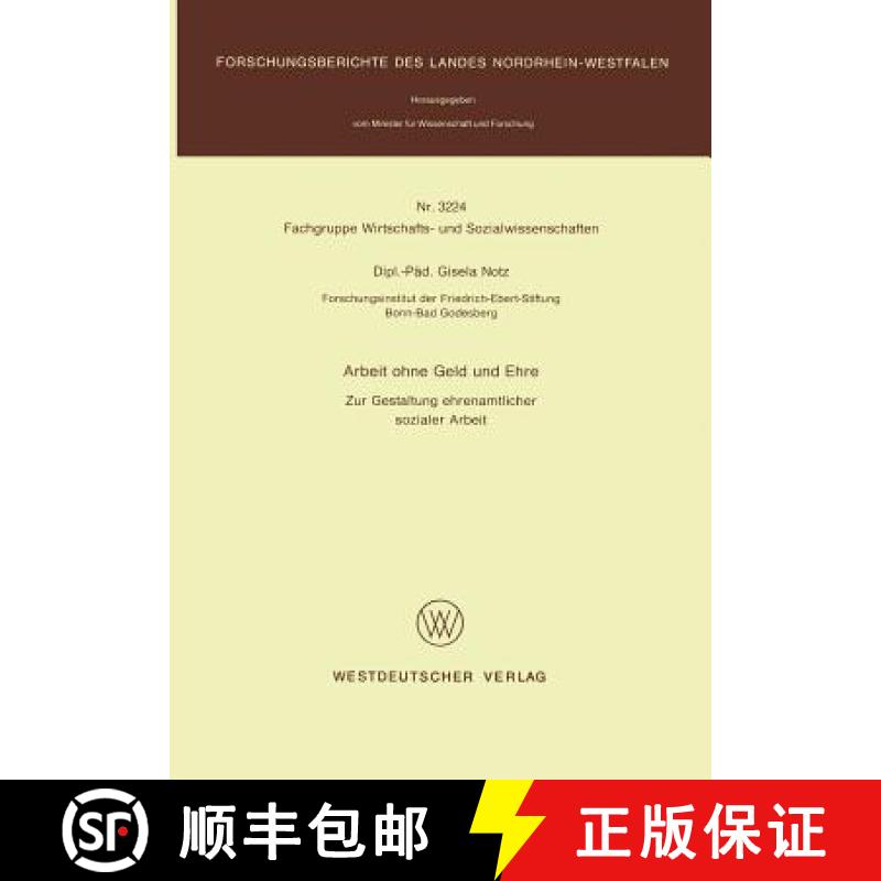 【3-4周达】Arbeit ohne Geld und Ehre : Zur Gestaltung ehrenamtlicher sozialer Arbeit [9783531032245]