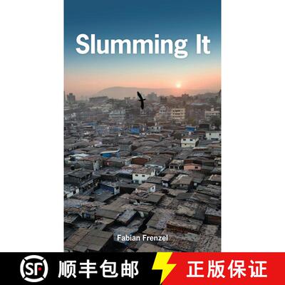 【3-4周达】Slumming It: The Tourist Valorization of Urban Poverty [9781783604432]