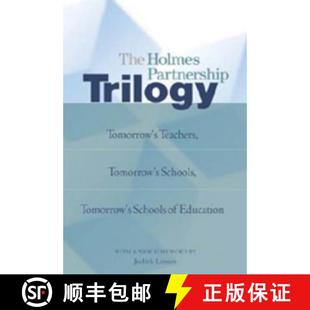 Teachers The Tomorrow 预订 Schools 9780820488332 Partnership ... Holmes Trilogy