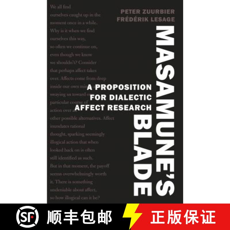 预订 Masamune's Blade : A Proposition for Dialectic Affect Research [9781433130373]