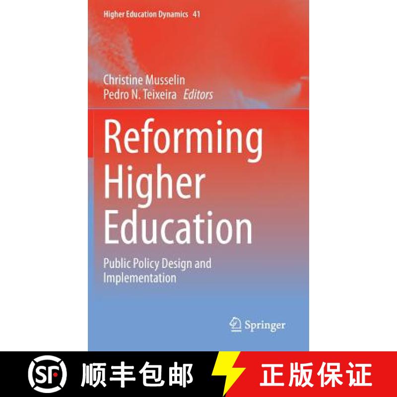 【3-4周达】Reforming Higher Education : Public Policy Design and Implementation [9789400770270]
