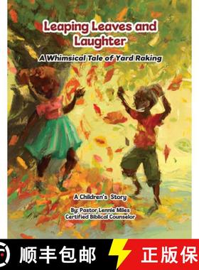 预订 Leaping Leaves and Laughter: A Whimsical Tale of Yard Raking [9798990082229]