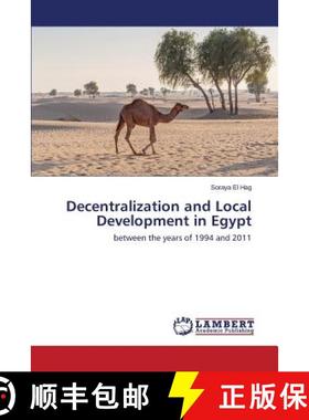 预订 Decentralization and Local Development in Egypt [9783659394171]