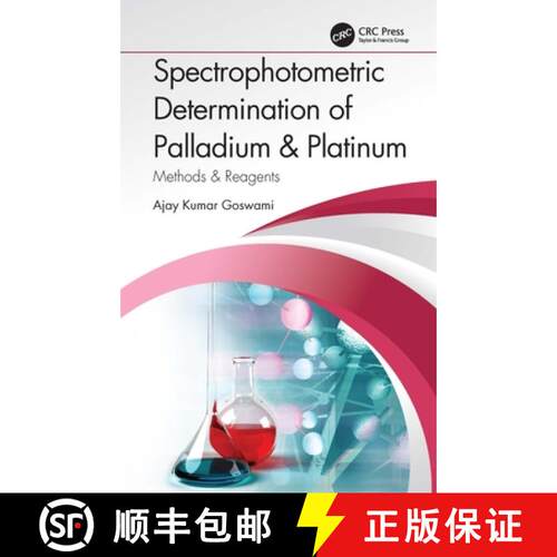 【3-4周达】精装 Spectrophotometric Determination of Palladium & Platinum: Methods & Reagents [9781032232447]
