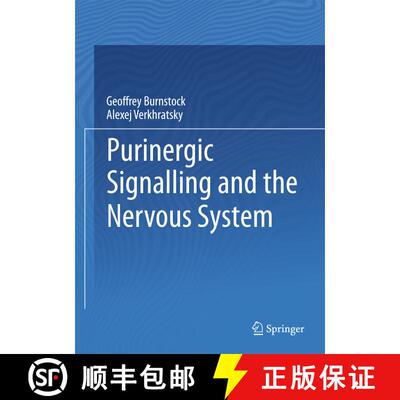 【3-4周达】Purinergic Signalling and the Nervous System [9783642288623]