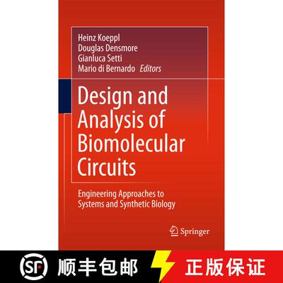 【3-4周达】Design and Analysis of Biomolecular Circuits : Engineering Approaches to Systems and Synth... [9781489995056]