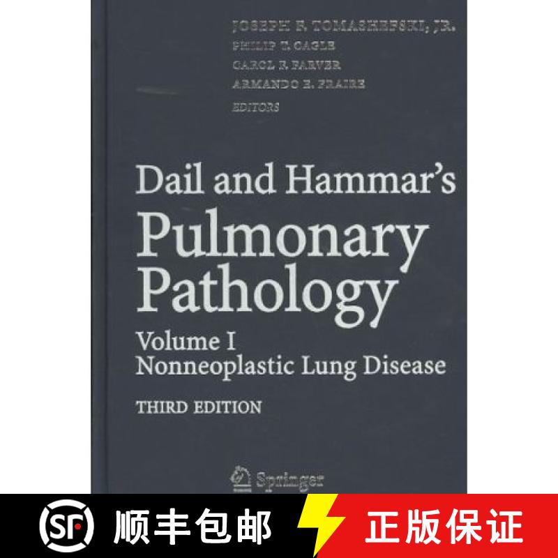 【3-4周达】Dail and Hammar's Pulmonary Pathology: Volume I: Non-neoplastic Lung Disease Volume II: Ne... [9780387721392]