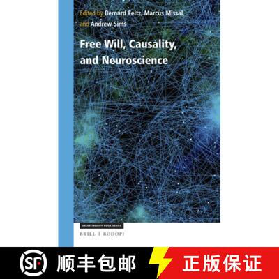预订 精装 Free Will, Causality, and Neuroscience [9789004372917]