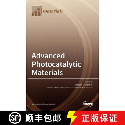 【3-4周达】Advanced Photocatalytic Materials [9783036510323]