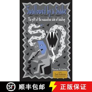【3-4周达】Swallowed by a Snake: The Gift of the Masculine Side of Healing [9780965464918]