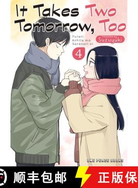 【3-4周达】It Takes Two Tomorrow, Too Volume 4 [9781642733341]