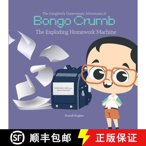 【3-4周达】The Completely Unnecessary Adventures of Bongo Crumb : The Exploding Homework Machine [9798240946189]