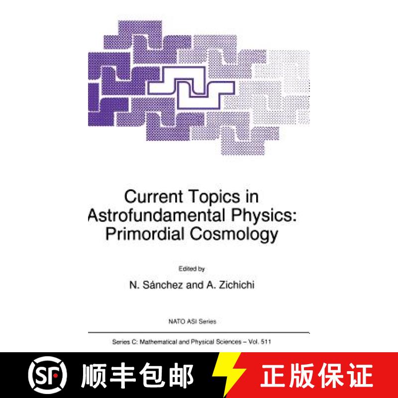 【3-4周达】Current Topics in Astrofundamental Physics : Primordial Cosmology [9780792350453]