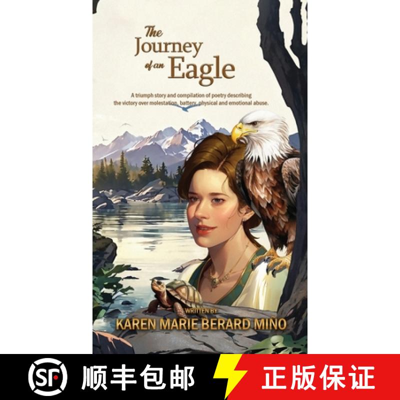 【3-4周达】The Journey of an Eagle: A triumph story and compilation of poetry describing the victory ... [9781965498095]