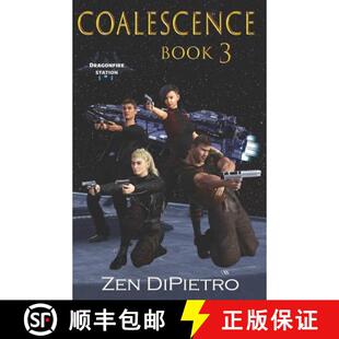 【3-4周达】Coalescence: Dragonfire Station Book 3 [9781943931088]