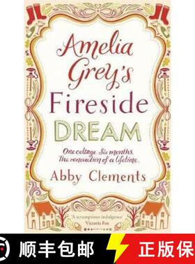 【3-4周达】Amelia Grey's Fireside Dream: A delightful cosy tale to curl up with this winter, perfect ... [9781782064305]