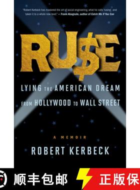 【3-4周达】Ruse: Lying the American Dream from Hollywood to Wall Street [9781586423162]
