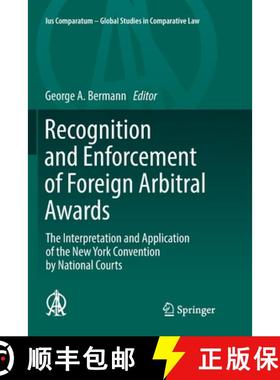 【3-4周达】Recognition and Enforcement of Foreign Arbitral Awards : The Interpretation and Applicatio... [9783319845203]