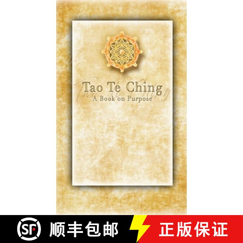 【3-4周达】Tao Te Ching - A Book on Purpose: As received by Rev. Devan Jesse Byrne [9781387522989]