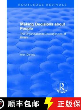 【3-4周达】Making Decisions about People: The Organisational Contingencies of Illness [9781138736160]