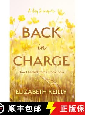 【3-4周达】Back In Charge: How I Healed from Chronic Pain [9781805143567]