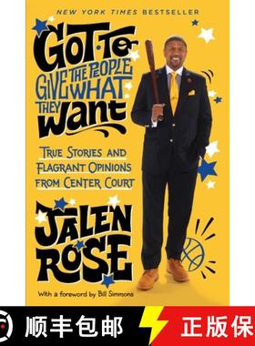 【3-4周达】Got to Give the People What They Want: True Stories and Flagrant Opinions from Center Court [9780804138901]