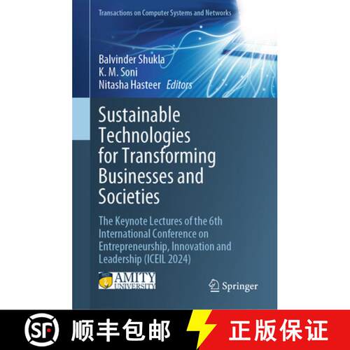 【3-4周达】精装 Sustainable Technologies for Transforming Businesses and Societies: The Keynote Lectu... [9789819694709]