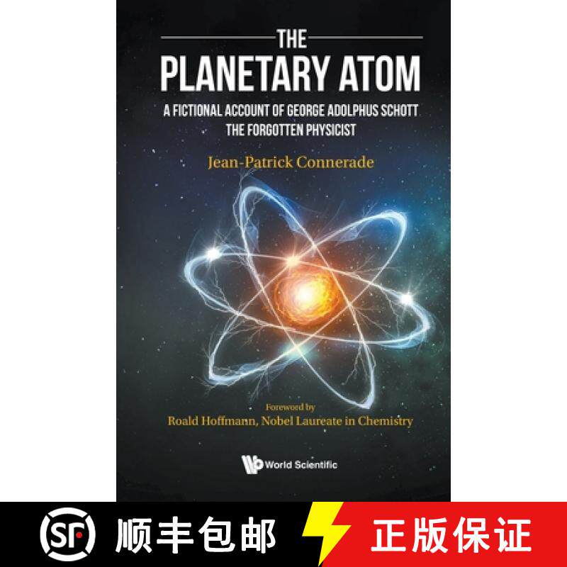【3-4周达】Planetary Atom, The: A Fictional Account of George Adolphus Schott the Forgotten Physicist [9781800610149]