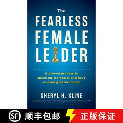 【3-4周达】精装 The Fearless Female Leader: A Proven Process to Speak Up, Be Heard, and Have an Even ... [9781960876843]