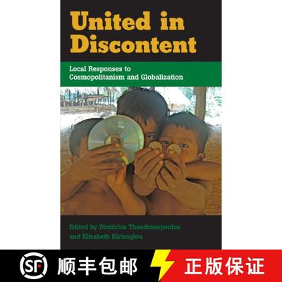 【3-4周达】United in Discontent: Local Responses to Cosmopolitanism and Globalization [9780857458094]