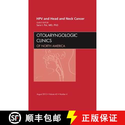 【3-4周达】精装 Hpv and Head and Neck Cancer, an Issue of Otolaryngologic Clinics: Volume 45-4 [9781455749249]