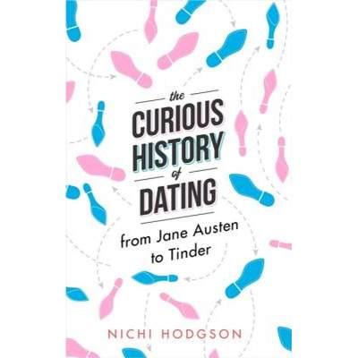 【4周达】The Curious History of Dating: From Jane Austen to Tinder [9781472138064]