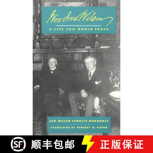 【3-4周达】精装 Woodrow Wilson: A Life for World Peace (First Edition) [9780520074446]
