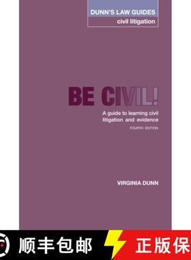 【3-4周达】Dunn's Law Guides -Civil Litigation 4th Edition: Be Civil! A guide to learning civil litig... [9781903269411]
